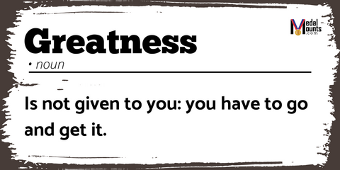 Inspirational Art - Greatness