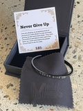 Inspirational Jewellery - Never Give Up Bracelet